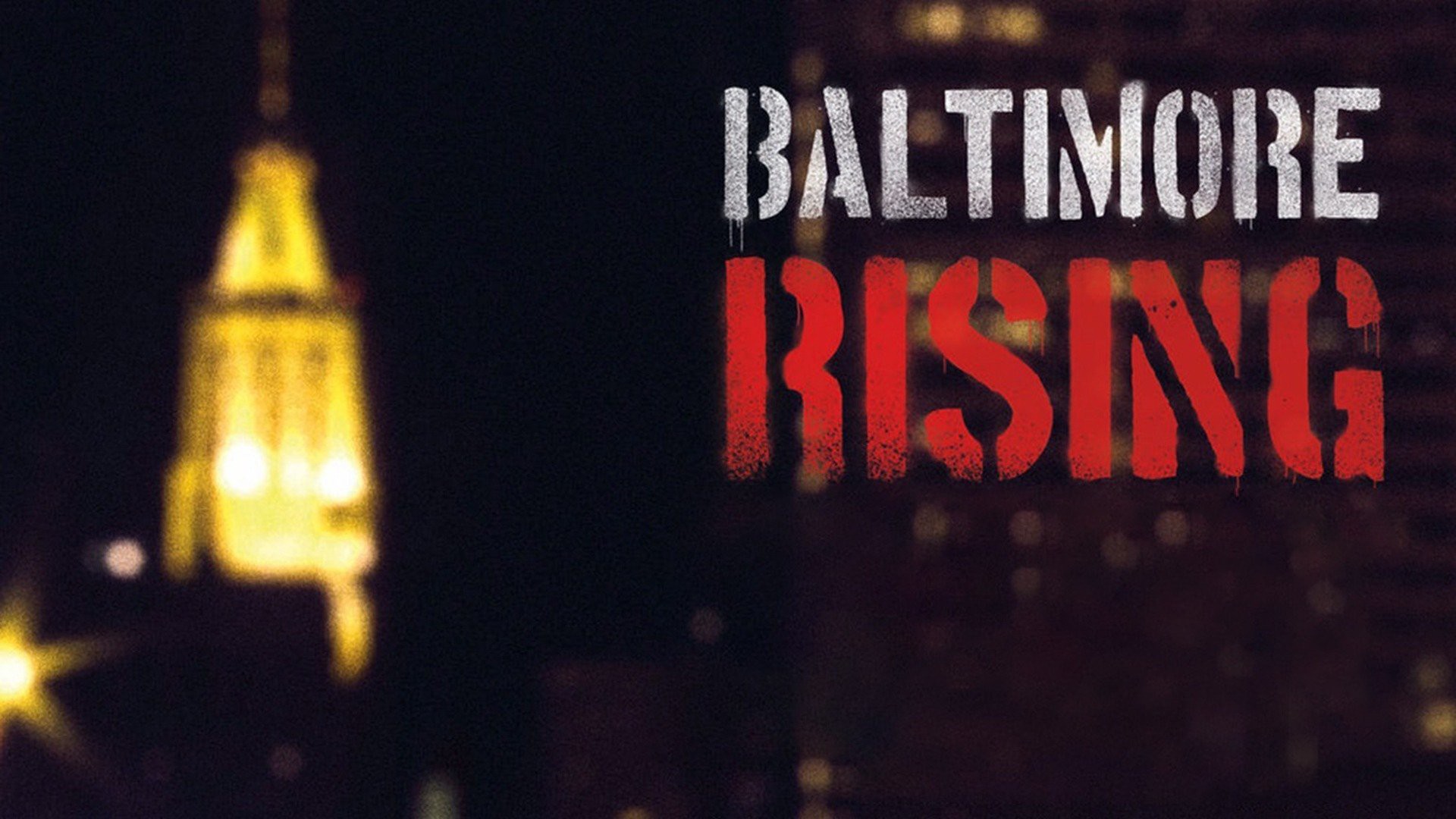 Baltimore Rising