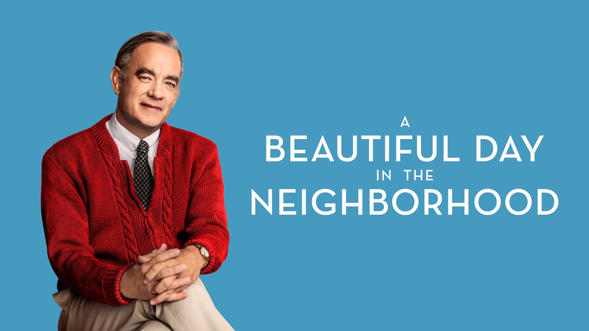 A Beautiful Day in the Neighborhood