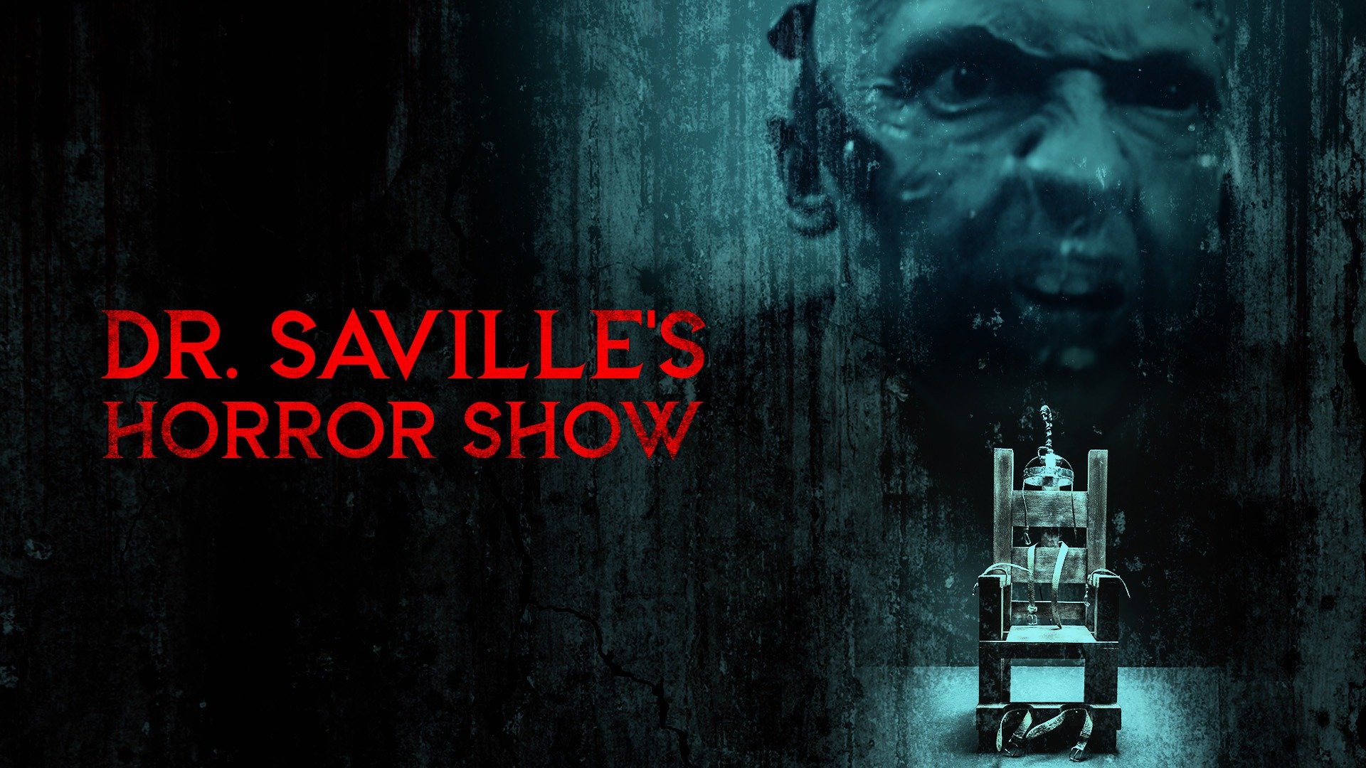 Dr. Saville's Horror Show
