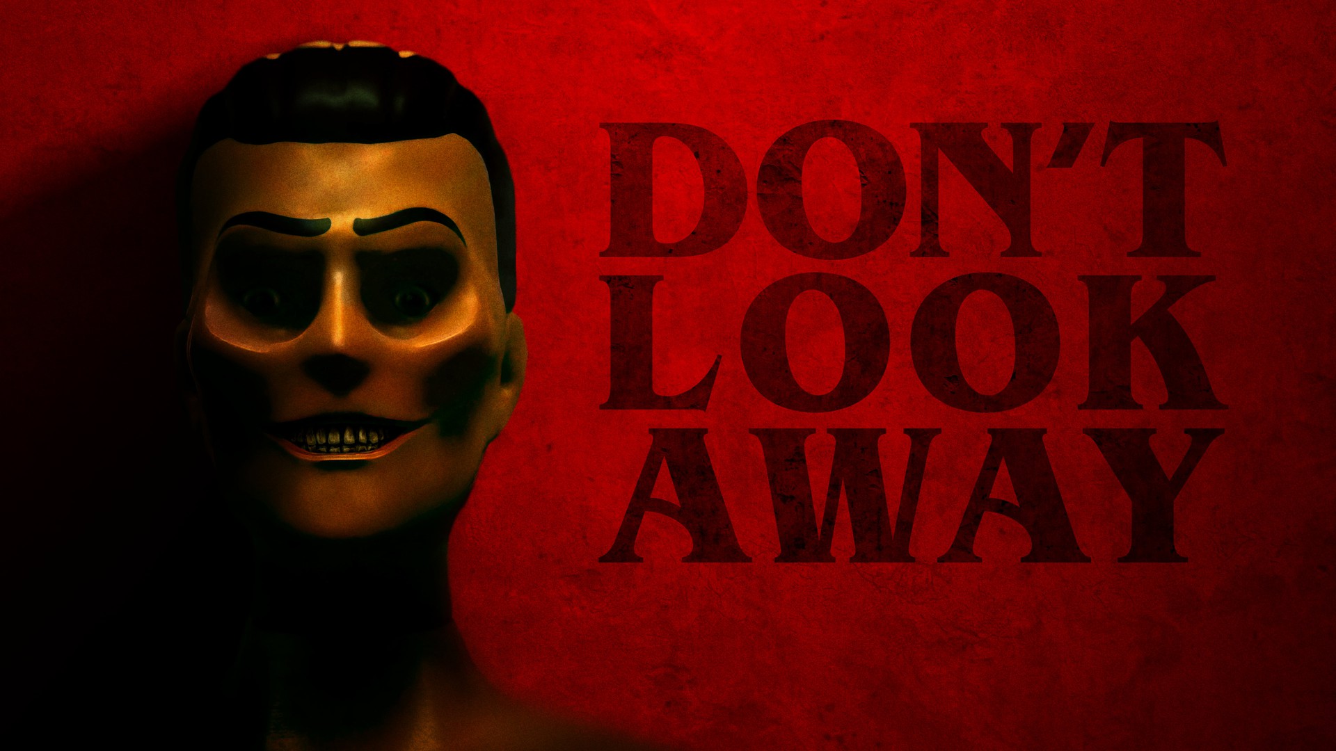 Don't Look Away