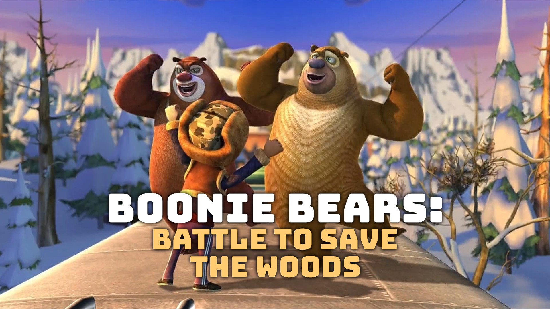 Boonie Bears: Battle to Save the Woods