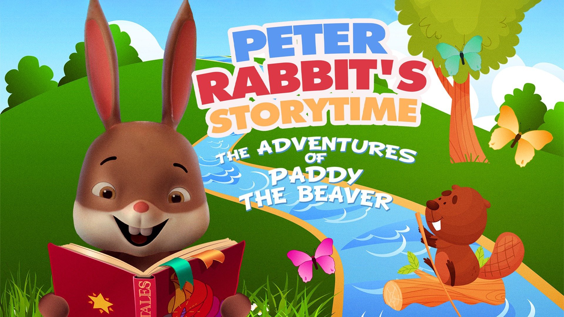 Peter Rabbit's Storytime: The Adventures of Paddy Beaver