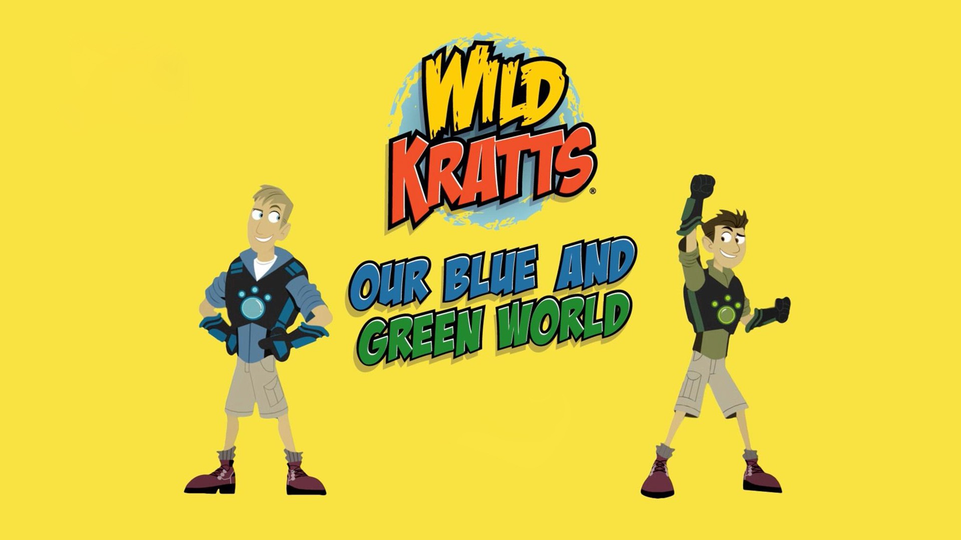 Wild Kratts: Our Blue and Green World